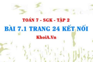 Bài 7.1 trang 24 Toán 7 Kết nối tri thức Tập 2